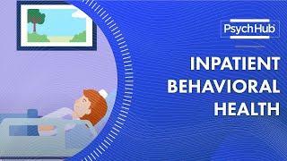 Inpatient Behavioral Health [upl. by Vookles]