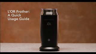 LOR Milk Frother A Quick Usage Guide [upl. by Uok387]