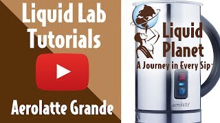 Liquid Lab  Aerolatte Grande Milk Frother [upl. by Jorrie]