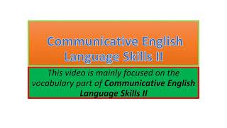 Communicative English Language Skills II vocabulary part one [upl. by Aihcela]