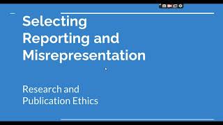 Selective Reporting and Misrepresentation of data Research and Publication ethics Phd coursework [upl. by Anilahs82]